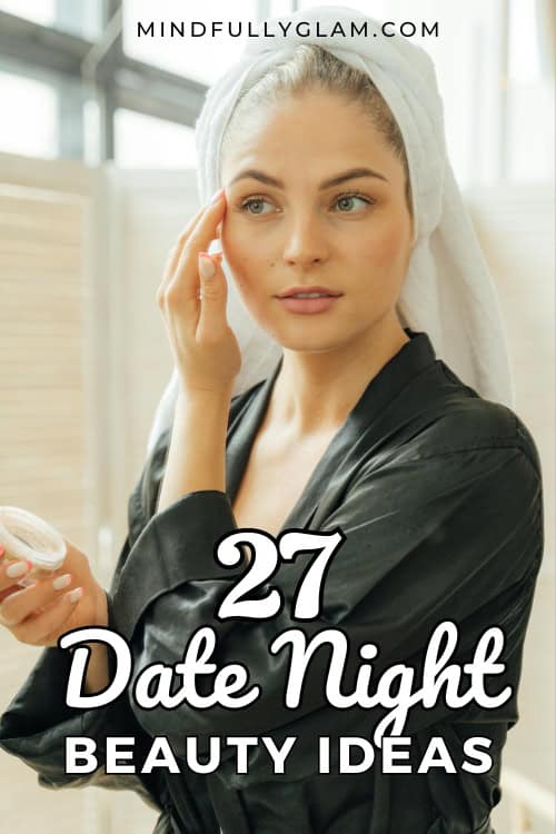 date night beauty